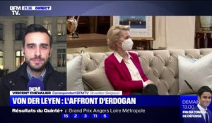 L'affront d'Erdogan à Von der Leyen fait polémique à Bruxelles