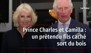 Prince Charles et Camilla : un prétendu fils caché sort du bois