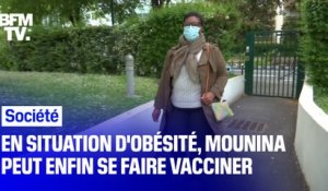 Vaccination: souffrant d'obésité, Mounina, 44 ans, témoigne de son soulagement
