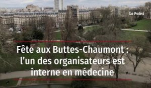 Fête aux Buttes-Chaumont : l’un des organisateurs est interne en médecine