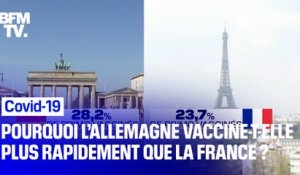 Covid-19: pourquoi l’Allemagne vaccine-t-elle bien plus vite que nous depuis deux semaines ?