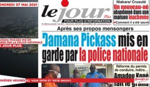 Le Titrologue du 07 Mai 2021 : Damana Pickass mis en garde par la police nationale