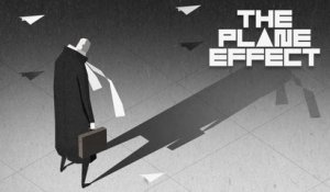 The Plane Effect - Trailer d'annonce