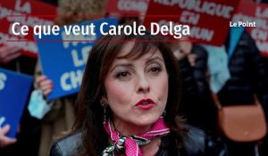 Ce que veut Carole Delga