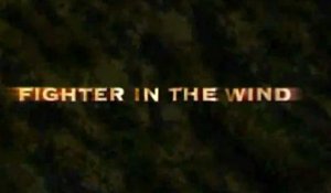 Fighter in the Wind (2004) Streaming français