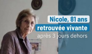Nicole, 81 ans, retrouvée vivante après 3 jours dehors