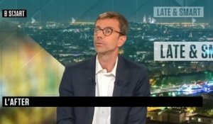 LATE & SMART - L'after du mercredi 9 juin 2021