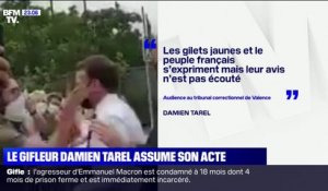 Emmanuel Macron giflé: lors de son procès, Damien Tarel assume son acte