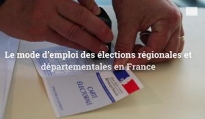 Le mode d’emploi des élections régionales et départementales en France