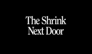 The Shrink Next Door - Trailer Saison 1