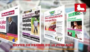 REVUE DE PRESSE CAMEROUNAISE DU 18 JUIN 2021