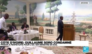 La justice ivoirienne condamne à perpétuité l'ex Premier-ministre Guillaume Soro