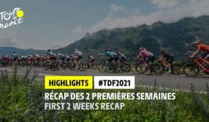 First two weeks highlights / Le best-of des deux premières semaines - #TDF2021