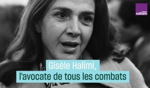 Gisèle Halimi, l'avocate de tous les combats