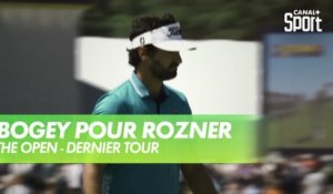 Bogey au 1 pour Rozner - Golf - The Open - Dernier tour