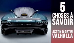 Aston Martin Valhalla, 5 choses à savoir sur la petite sœur de la Valkyrie