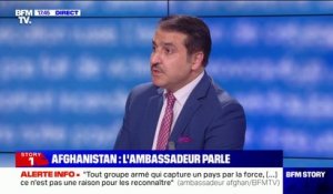 Pour ambassadeur d’Afghanistan en France, "'il est trop tard" pour que la communauté internationale parle avec les talibans