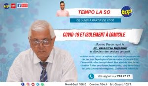 Tempo La So :  Covid-19 et isolement à domicile : Murvind Beetun reçoit le Dr. Vasantrao Gujadhur.