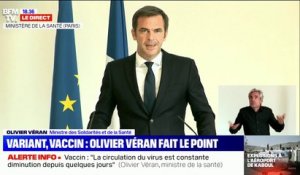 Olivier Véran: "La quatrième vague n'est pas encore derrière nous, mais elle tend à diminuer"