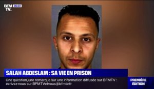 13-Novembre: à quoi ressemble la vie de Salah Abdeslam en prison ?