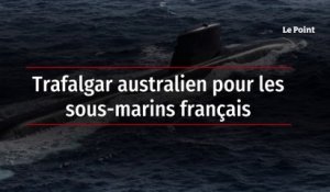 Trafalgar australien pour les sous-marins français