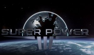 SuperPower 3 - Trailer d'annonce