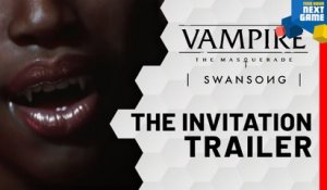 Vampire The Masquerade - Swansong : the Invitation Trailer