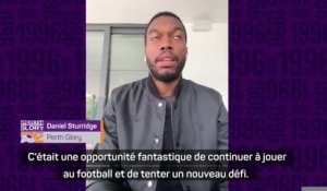 Australie - Sturridge rejoint Perth Glory : "Une opportunité fantastique"