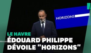 Au Havre, Philippe dévoile le nom de son parti: "Horizons", pour "voir loin"