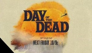 Day of the Dead - Promo 1x02