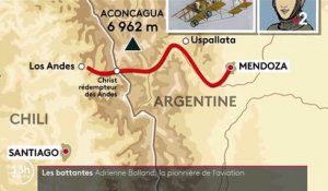 Les battantes : Adrienne Bolland, première femme à avoir franchi la cordillère des Andes