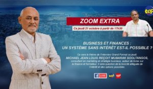 Zoom Extra : Business et finances : Un système sans intérêt est-il possible ?