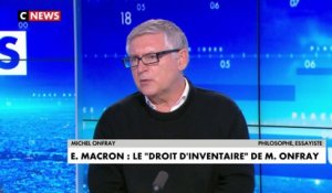 Michel Onfray à propos d'Emmanuel Macron : «Je pense qu'on a oublié le peuple. Et quiconque oublie le peuple ne mérite pas ma sympathie»