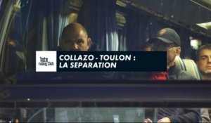 Collazo - Toulon : la séparation