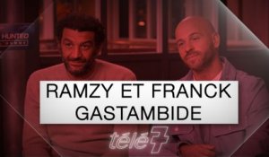 Franck Gastambide et Ramzy Bedia (Celebrity hunted) : "On passe notre vie ensemble"