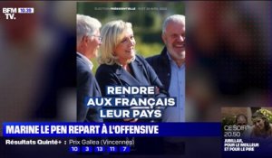 La nouvelle stratégie plus offensive de Marine Le Pen