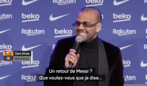 Barcelone - Alves sur un retour de Messi : "Donnez-moi deux heures, je vais le chercher"