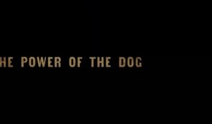 THE POWER OF THE DOG (2021) Bande Annonce VF - HD