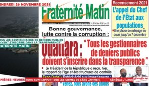 Le Titrologue du 26 Novembre 2021 : Alassane Ouattara, « Tous les gestionnaires de deniers publics doivent s’inscrire dans la transparence »