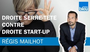 Régis Mailhot : la droite serre-tête contre la droite start-up
