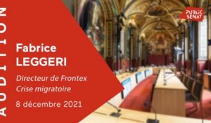 Crise migratoire, opération dans la Manche... : le directeur de Frontex auditionné au Sénat (08/12)