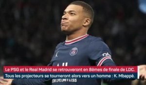 PSG-Real Madrid - Une rencontre signée Mbappé