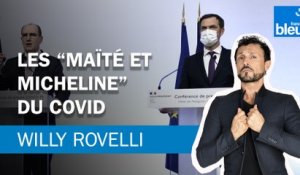 Véran et Castex, les "Maïté et Micheline" du Covid - Le billet de Willy Rovelli