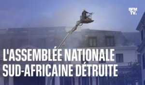 L'Assemblée nationale sud-africaine entièrement détruite par un important incendie