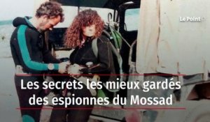 Les secrets les mieux gardés des espionnes du Mossad