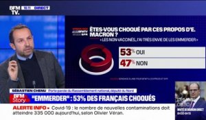 Sébastien Chenu: Emmanuel Macron "pense que les Français qui ne sont pas d'accord avec lui sont des cons"
