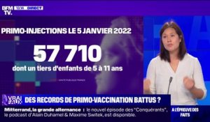 LA VÉRIF' - Des records de primo-vaccinations ont-ils été battus cette semaine?