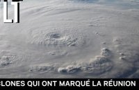 5 Cyclones qui ont marqué La Réunion