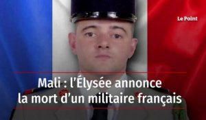 Mali : l’Élysée annonce la mort d’un militaire français