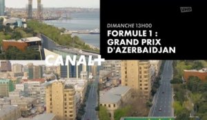 Bande annonce - Grand Prix d'Azerbaïdjan - F1